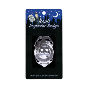 Boob Inspector Badge